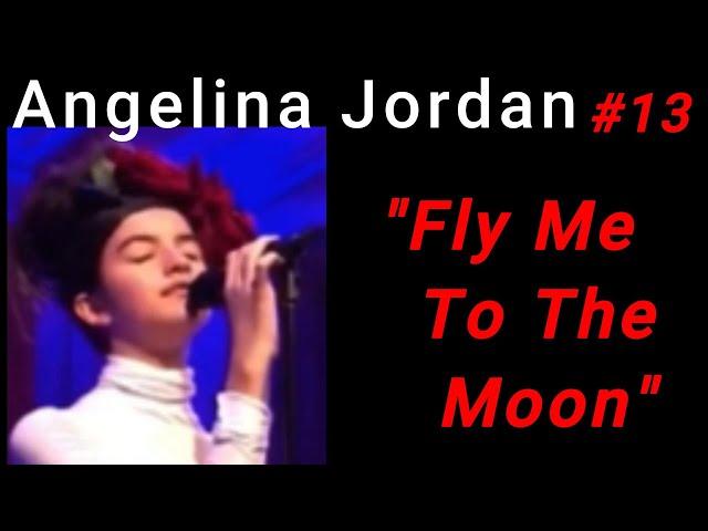 # 13 "Fly Me To The Moon" Angelina Jordan Prelude to Music IMMORTALITY The Steps That make it Happen