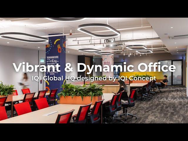 A Vibrant & Dynamic Office | IQI Global HQ designed by IQI Concept