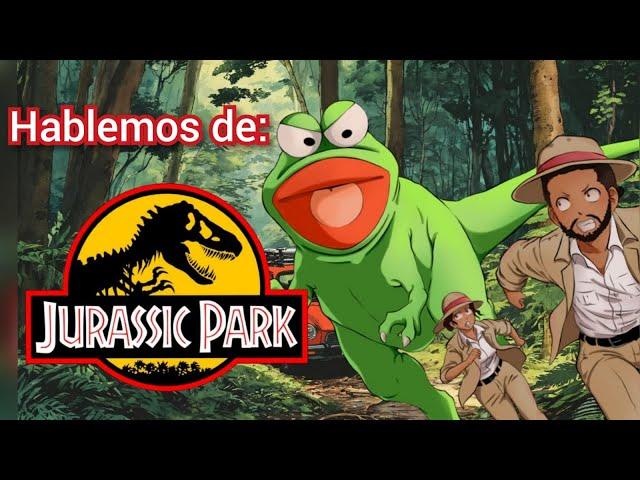 Hablemos de: Jurassic Park - Libro Vs Película