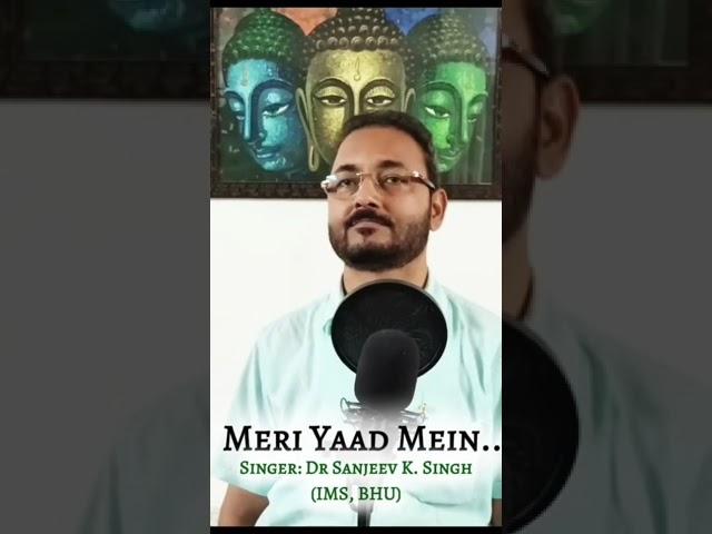 Meri Yaad Mei || Dr Sanjeev Kumar Singh || Originally Sung by Talat Mahmood