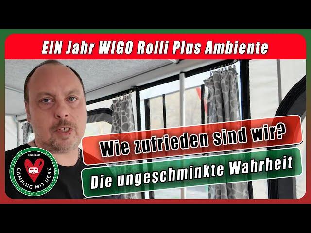 Ein Jahr WIGO Rolli Plus Unsere Erfahrungen mit dem Camping Vorzelt - würden wir es wieder kaufen?