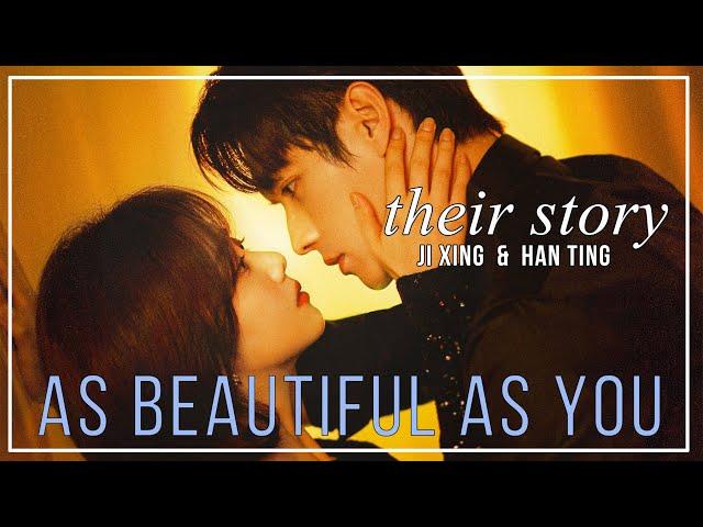 As Beautiful As You FMV ► Ji Xing & Han Ting (Their Story)