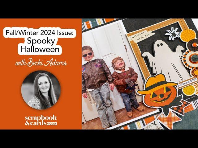 Fall/Winter 2024 Issue: Spooky Halloween with Becki Adams