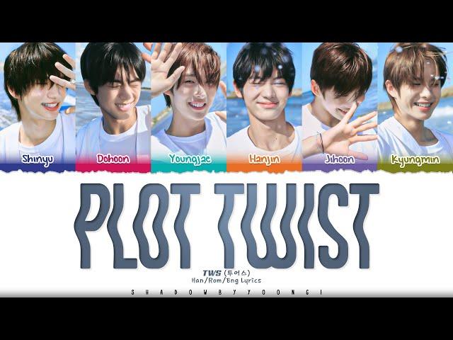 TWS (투어스) 'plot twist (첫 만남은 계획대로 되지 않아)' Lyrics [Color Coded Han_Rom_Eng] | ShadowByYoongi