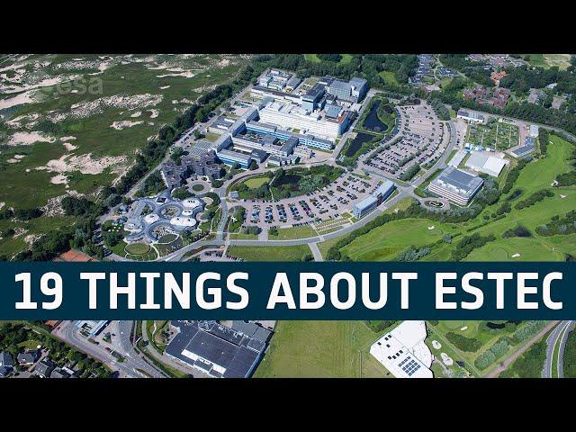 19 things about ESTEC