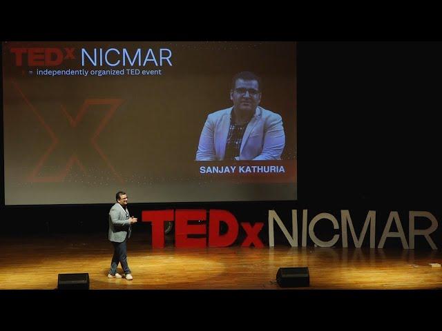 Knowledge and conviction can multiply your wealth | Sanjay Kathuria | TEDxNicmar