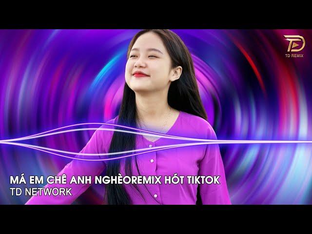 Má Em Chê Anh Nghèo Remix ~ Anh Xoè Đôi Bàn Tay Trắng Ba Má Em Mắng Không Có Tương Lai Remix Tiktok