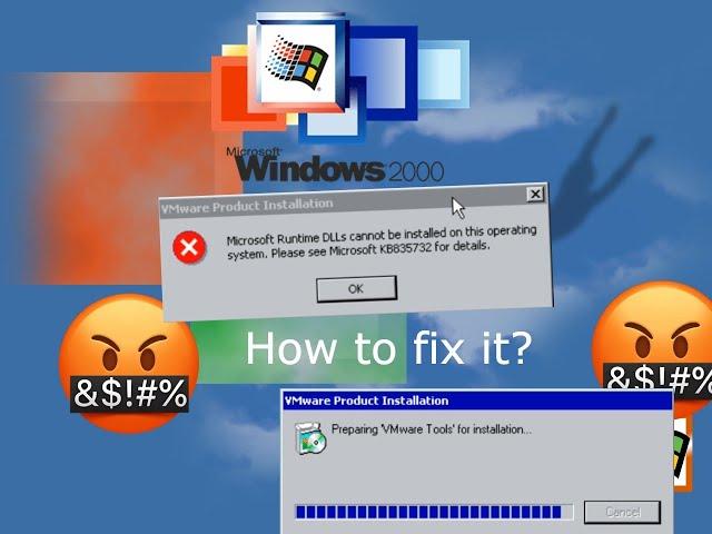 How to fix VMware Tools Not Installing on Windows 2000