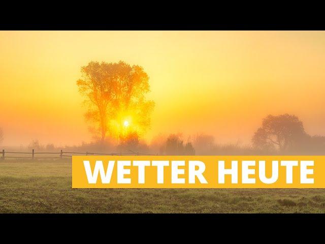 Wetter heute: Sonne gegen Nebel - Wie viel Sonnenschein ist möglich?