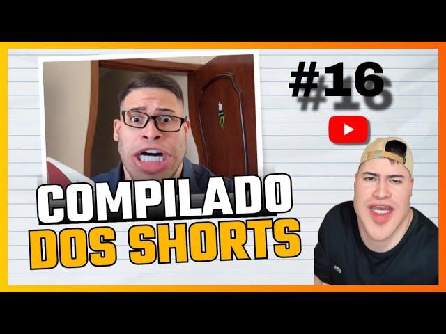 COMPILADO DOS SHORTS!!! #16 (daniielbn) ‍