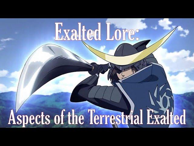 Exalted Lore: Aspects of the Terrestrial Exalted