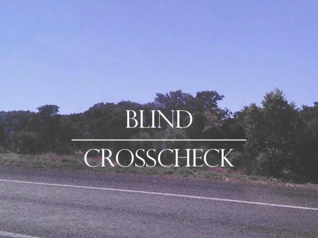 CROSSCHECK - Blind (Official Music Video)