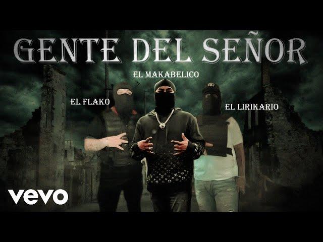 El makabelico Ft El Flako, BabySyko & El lirikario - Gente Del Señor - [Video Oficial] [Mashup]