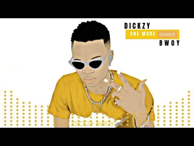 One More Chance - Bwoy Dickzy (Official Music Audio)