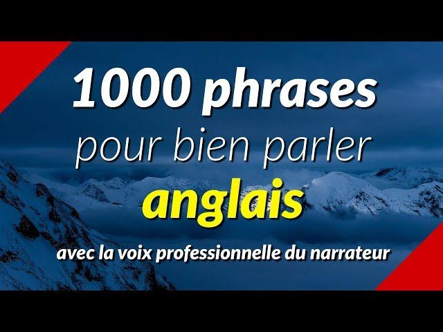 1000 phrases pour bien parler anglais