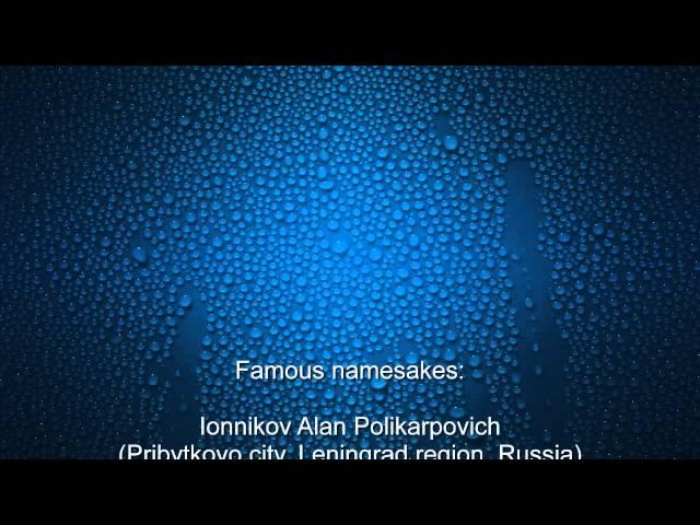 The meaning and history of surnames Ionnikov (Ionikov, Ionnikoff, Ionnikof)