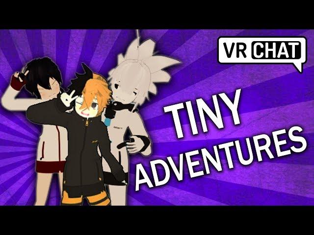 TINY ADVENTURES | VRChat Highlights