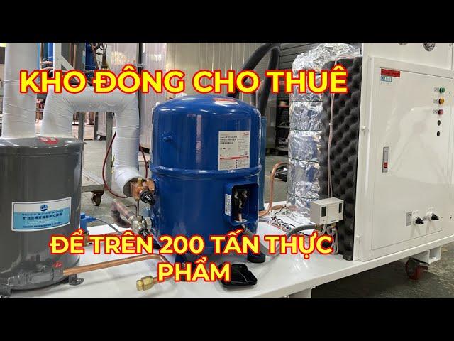 KHO ĐÔNG LẠNH CHO THUÊ, ĐỂ TRÊN 200 TẤN THỰC  . new freezer, cold storage .