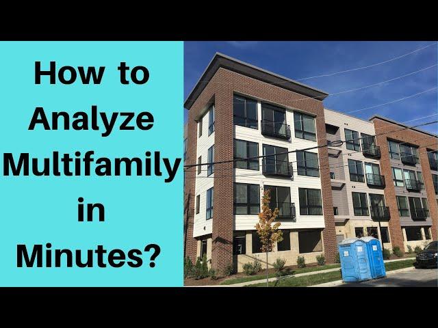 How to Analyze Multifamily Properties in 5 Minutes