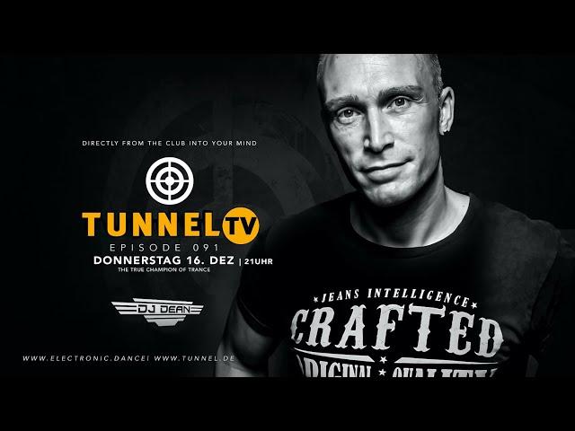 Tunnel TV ep091 w/ DJ DEAN | Trance, Hardtrance, Oldskool