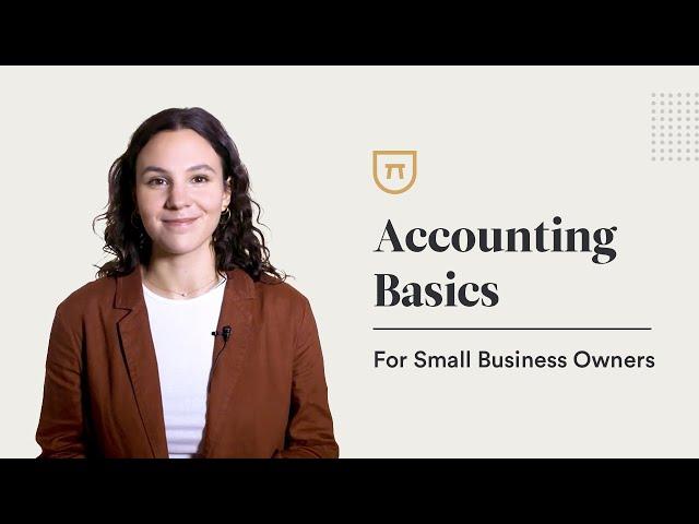 Accounting Basics For Small Business Owners