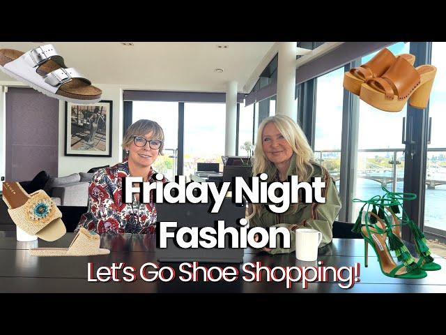 Friday Night Fashion With Amanda Wakeley and Jo Elvin - Let's Go Shoe Shopping!