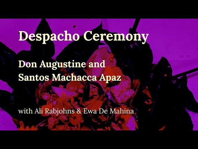 Despacho Ceremony