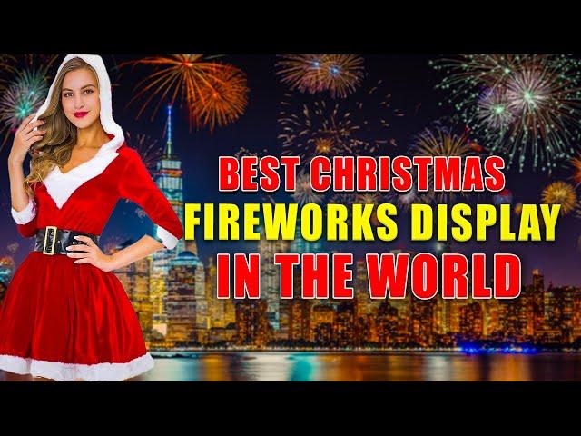 BEST Christmas FIREWORKS DISPLAY  in the WORLD