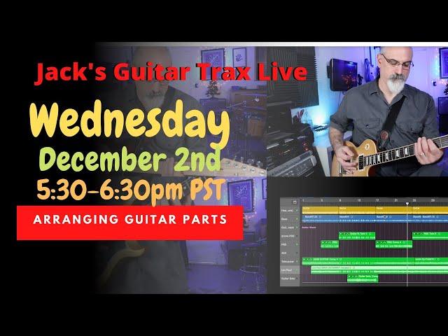 Jacks Guitar Trax Live - Arranging Guitars for Recordings and Live Performance