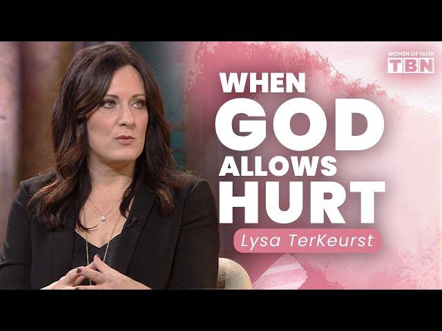 Lysa TerKeurst: Trusting God in Seasons of Deep Betrayal and Pain | Women of Faith on TBN