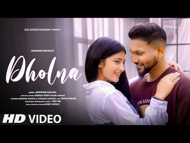 Dholna - Reprise Version | Cover | New Version Hindi Song | Romantic Hindi Song | Ashwani Machal