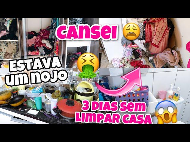 CANSEI ! 3 DIAS SEM LIMPAR CASA | ESTAVA UM NOJOO  | DEI UMA LIMPEZA GERAL NA CASA 