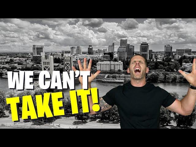 9 Reasons Why People Are Leaving Sacramento California [And They Progressively Get WORSE!]