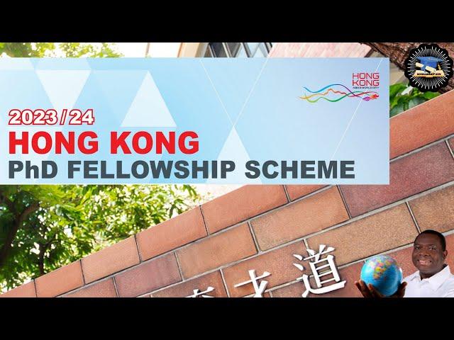 Apply Now: Hong Kong PhD Fellowship Scheme (HKPFS) for 2023/2024