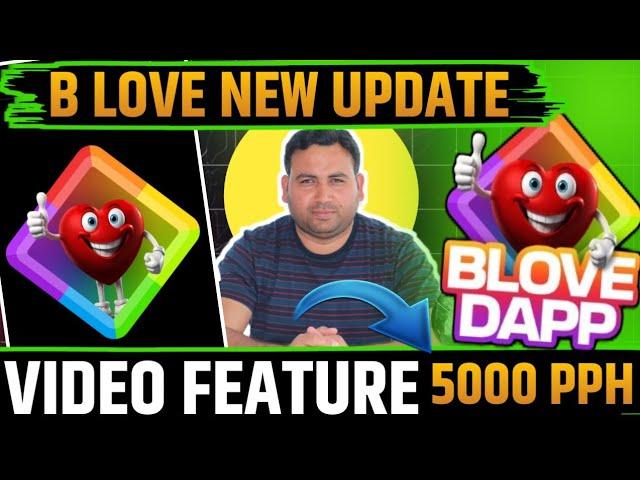 B Love Network Dapp New Video Task | B Love Network Dapp Latest Update Today |B Love Profit Per Hour