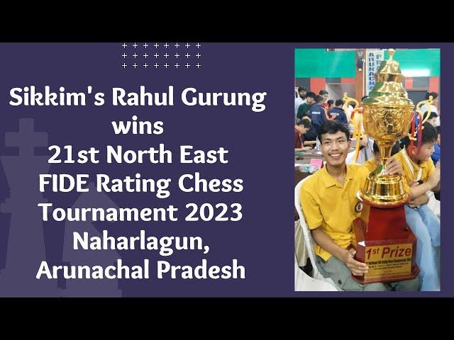 Sikkim's Rahul Gurung  wins 21st North East FIDE Rating Chess Tournament 2023