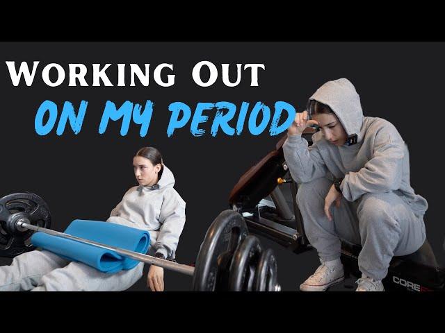 WORKING OUT ON MY PERIOD | the reality during that time of the month