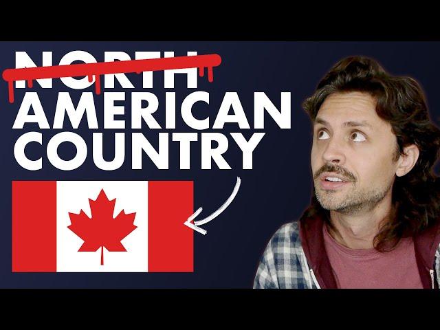 What is Canadian culture? (Why I don't say "North American")