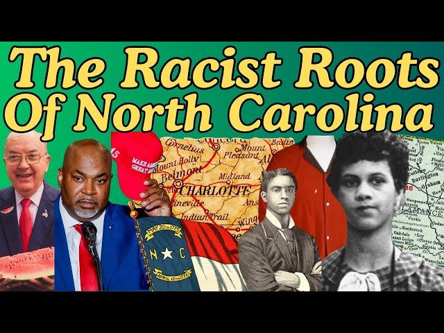 The Deep Roots of North Carolina Racism