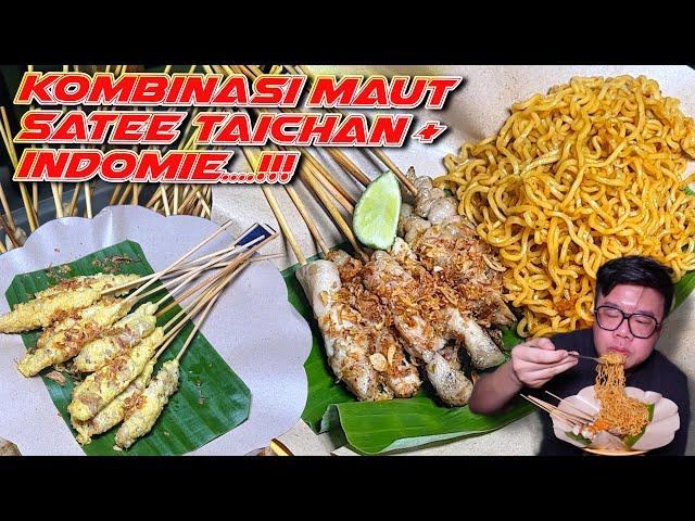 IDE CEMERLANG, JUAL SATE TAICHAN SAMA INDOMIE!! LARIS MANIS..