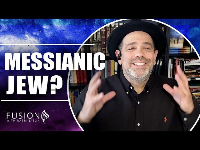 What is Messianic Judaism? | Rabbi Jason Sobel Explains