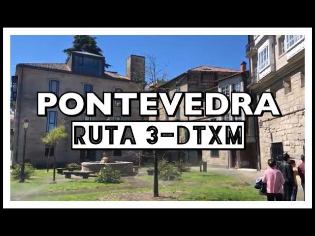 PONTEVEDRA: Ruta 3 "entre plazas"