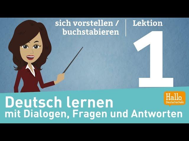 Learn German A1.1 / Lesson 1 / Introduce yourself / Spell