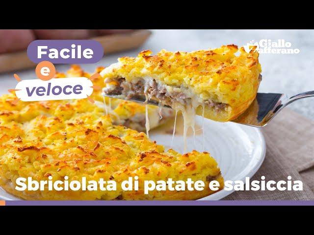 SBRICIOLATA DI PATATE E SALSICCIA: con mozzarella filante!