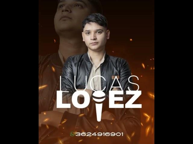 LUCAS LÓPEZ | Enganchados 2024