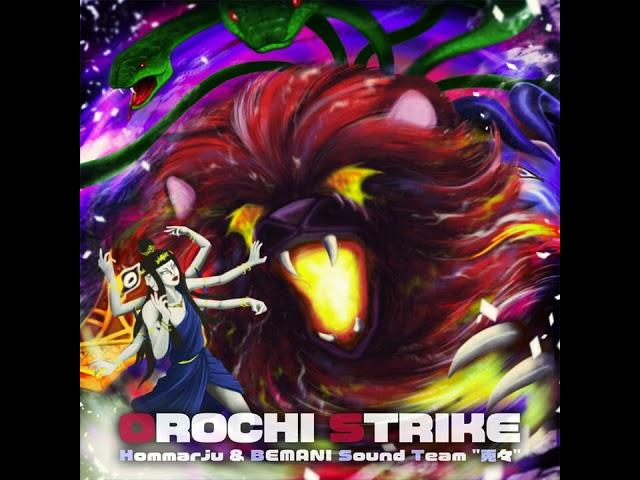 Hommarju & BEMANI Sound Team ”兎々” - OROCHI STRIKE