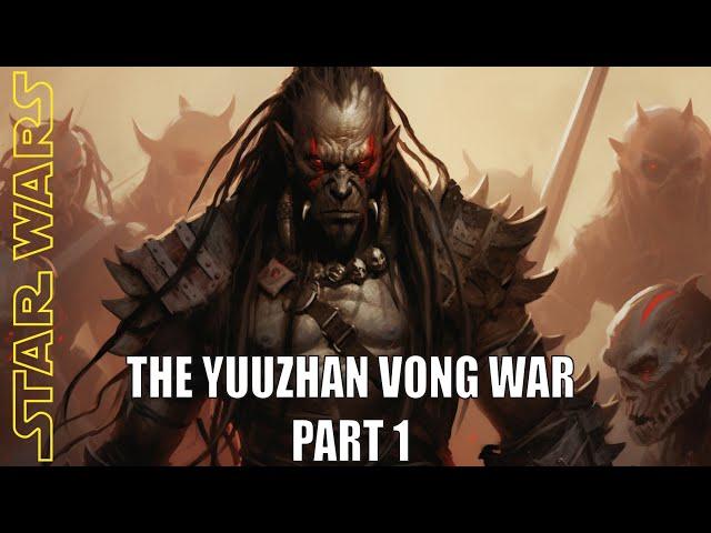 The Yuuzhan Vong War Part 1: INVASION |  New Jedi Order Series Recap | Star Wars Extended Universe