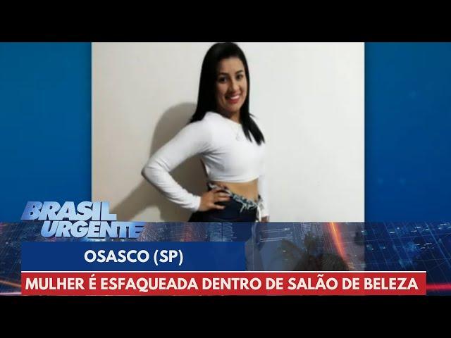 Mulher é esfaqueada dentro de salão de beleza | Brasil Urgente