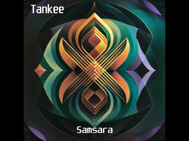 Tankee - Samsara - Liquid Drum & Bass