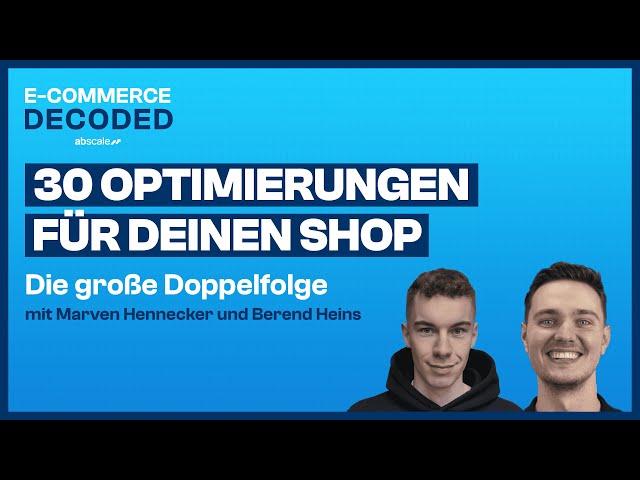 1. Teil: abscale x Berend Heins | 30 Optimierungen für deinen Onlineshop, die immer funktionieren |